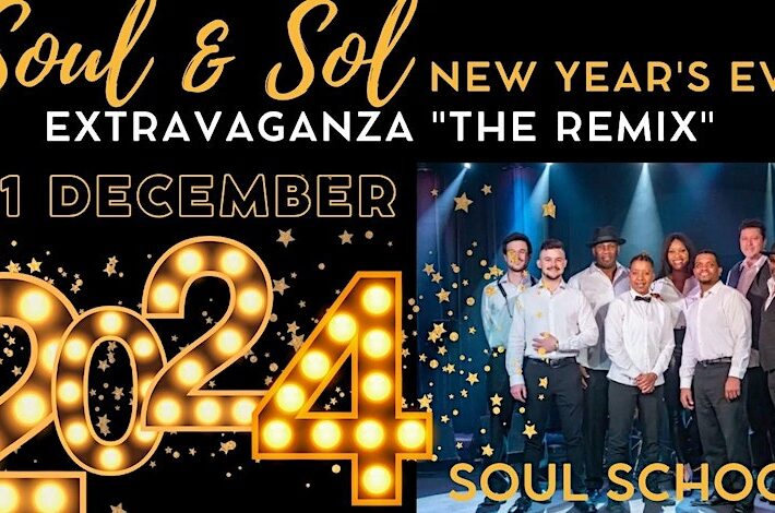 Soul & Sol, The New Years Eve Extravaganza “The Remix”